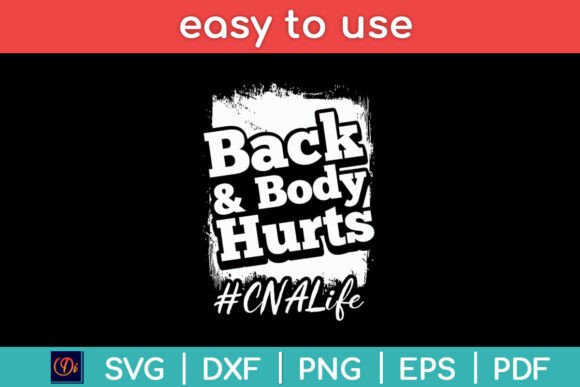 Back Body Hurts Tee Quote CNA Nurse Life Graphics and Crafts Review