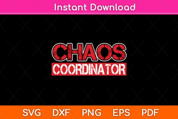 Chaos Coordinator Teacher Mom Parents Graphics and Crafts Review