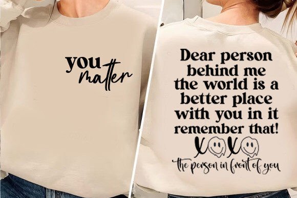 Dear Person Behind Me World Graphics and Crafts