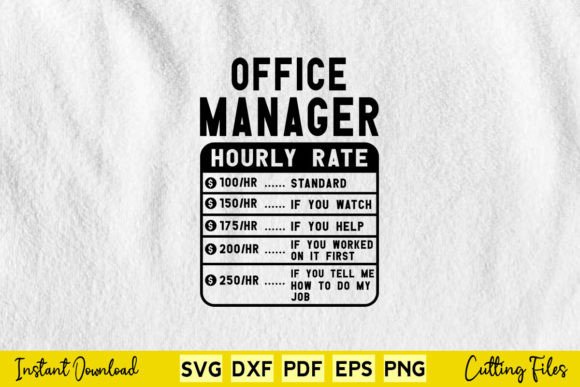 Funny Office Manager Hourly Rate Graphics and Crafts Review