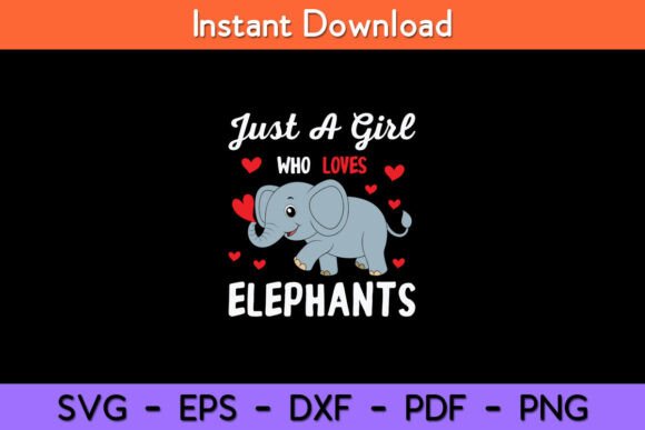 Just a Girl Who Loves Elephants Funny Graphics and Crafts Review