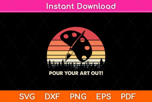 Pour Your Art out Heart for Paint Artist Graphics and Crafts