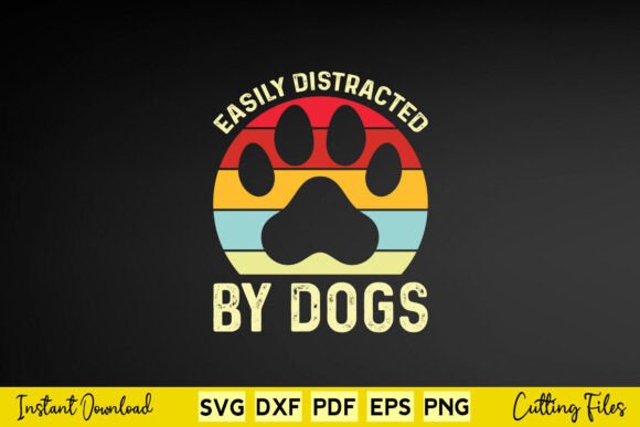 Vintage Easily Distracted by Dogs Graphics and Crafts Review