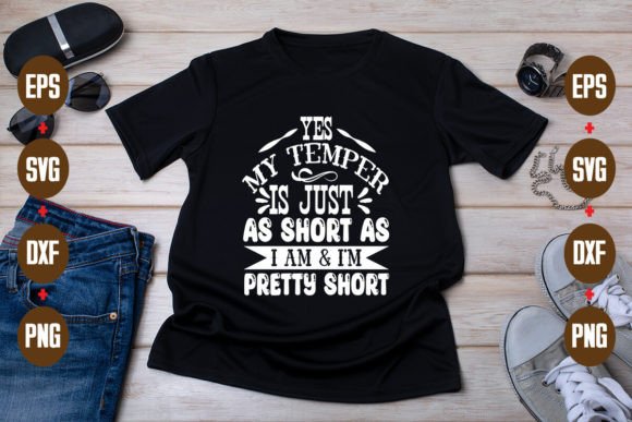 Yes My Temper is Just As Short As I Am